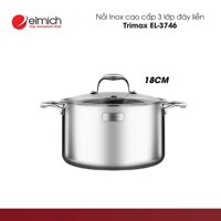 Nồi inox 3 lớp cao cấp đáy liền Tri-max XS | EL3746 size 18cm | EL3748 size 24cm | EL3749 size 26cm | EL3750 size 28cm