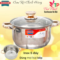 Nồi Inox 5 Đáy Sunhouse 16-20-24cm Dùng Trên Mọi Loại Bếp - TÁCH LẺ TỪ BỘ SH781