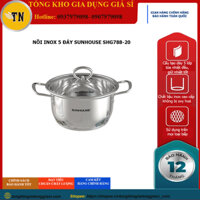 Nồi Inox 5 đáy Sunhouse SHG788-20 Hàng Chính Hãng Giá Sỉ