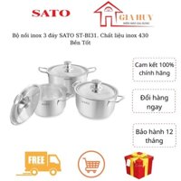 Nồi Inox, Bộ Nồi Inox 3 Đáy SATO ST-BI311. Hàng Gia Dụng Công Nghệ Nhật, Chất Liệu Inox 430 Bền Tốt, Bảo hành 12 tháng.