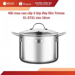 Nồi inox cao cấp Elmich 3 đáy liền Tri-Max EL-3731 16cm