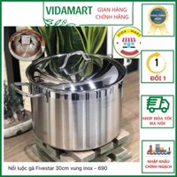 Nồi Inox Fivestar 3 Đáy Size  32cm Sản Phẩm Không Bị Gỉ Sét, Không Độc Hại , Dễ Dàng Chùi Rửa Kiệm Thời Gian Nấu Ăn VIDA