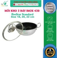 Nồi inox kho cá thịt chống dính bếp từ Fivestar  18cm  20cm  22cm  nắp kính , 3 đáy , inox 430- tặng 1 vá canh - 18cm