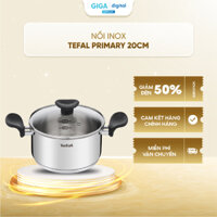 Nồi inox Tefal Primary 20cm 3L E3084435 - Tương thích với tất cả các loại bếp, kể cả bếp từ - Đáy lớn, gia nhiệt nhanh
