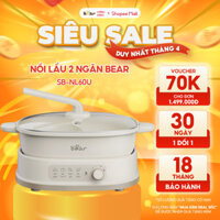 Nồi Lẩu 2 Ngăn Bear Đa Năng Nhiều Chế Độ Nấu Lẩu Hầm Ninh Chiên Rán Xào Chống Dính Cực Tốt Kháng Khuẩn 99,99% - SB NL60U