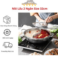 Nồi Lẩu 2 Ngăn Size 32cm Xoong Ăn Lẩu Chia Ngăn Dùng Bếp Từ Bếp Hồng Ngoại Có Nắp Nóng Nhanh Dày Dặn