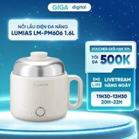 Nồi lẩu điện đa năng Lumias LM-PM606 1.6L - Công suất 500W - Có tấm hơi nước hoặc khay hấp