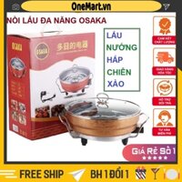 Nồi Lẩu Điện Osaka Đa Năng xào, nấu, luộc, lẩu, nướng - Onemart.vn