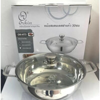 Nồi Lẩu Thái ORKIN iNOX 304 Cao Cấp 3 Đáy Đường Kính 30Cm, Sử Dụng Các Loại Bếp