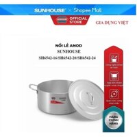 Nồi lẻ anod SUNHOUSE SH6542-16/SH6542-20/SH6542-24/SH6542-26