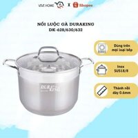 Nồi luộc gà inox thân cao 5 đáy DURAKING model DK-628/630/632LG 28/30/32cm bảo hành 12 tháng
