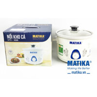 Nồi nấu chậm, nồi kho cá, Nấu cháo, chưng yến MATIKA MTK-9125 DUNG TÍCH 2,5L, RUỘT NỒI SỨ CAO CẤP CÓ CHỐNG DÍNH