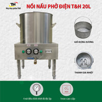 NỒI NẤU PHỞ ĐIỆN T&H 20 LÍT