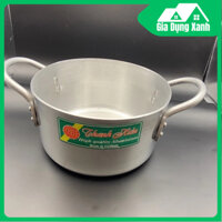 Nồi nhôm hai quai loại 1 dày không gỉ không ố nhôm siêu rẽ kim sang- Thanh Hiền size 36-50cm GDX