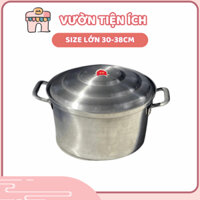 Nồi nhôm to size lớn 30 - 38cm, dung tích 8L - 16L nồi nhôm chất lượng, bền bỉ, tiện lợi, nhiều size lựa chọn