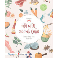 Nồi Niêu Xoong Chảo - Sổ Tay Bếp Núc Của Tôi Sách Màu