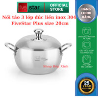 Nồi táo inox 304 Fivestar Plus 3 lớp liền khối size 20cm dung tích 3 lít , nồi hầm kho thịt kho cá , nồi bếp từ