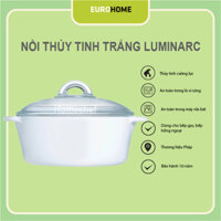 Nồi thủy tinh trắng Luminarc Vitroline 2L C6318, không dùng cho bếp từ, sản xuất tại Pháp, bảo hành 10 năm