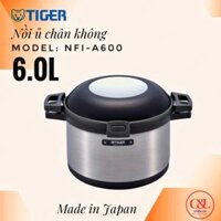 Nồi ủ chân không 6L Tiger NFI-A600