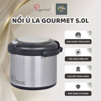 Nồi Ủ Giữ Nhiệt La Gourment  5L- Nồi Ủ Đa Năng Cao Cấp - Nồi Ủ Nhiệt Chân Không Chính Hãng