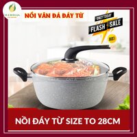 Nồi vân đá đáy từ chống dính có nắp đậy, hợp kim nhôm cao cấp, bắt từ cực nhanh, size 28cm