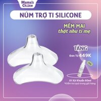 Núm Trợ Ti Mama's Choice, Trợ Ty Silicone Siêu Mềm Giúp Mẹ Cho Bé Bú Dễ Dàng