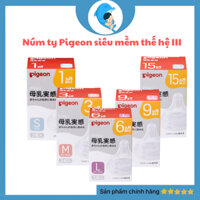 Núm ty Pigeon thế hệ III phiên bản Nhật đủ size S M L 2L 3L, núm ty siêu mềm chính hãng MECAHEO