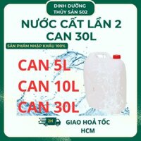 Nước cất tinh khiết chuyên dụng, can 5 lít, can 10 lít, can 30 lít, nước cất 2 lần