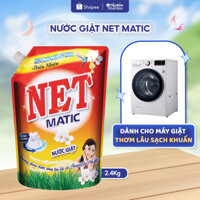 Nước Giặt NET Matic Nước Hoa 2.4Kg