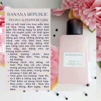 Nước hoa Banana Republic Peony& Pepercorn chiết 10ml