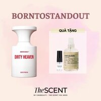 Nước hoa BORNTOSTANDOUT Dirty Heaven