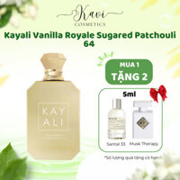 Nước hoa chiết 10ml unisex Kayali Vanilla Royale Sugared Patchouli 64 Intense - kavi cosmetics