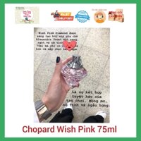 NƯỚC HOA CHOPARD WISH PINK DIAMOND 75ML fullse