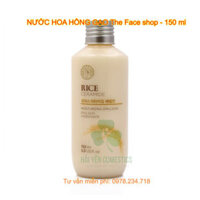 Nước hoa hồng gạo the face shop có tốt không – 150ml