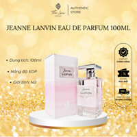Nước hoa Jeanne Lanvin Eau De Parfum 100ml | Thái Lưu Authentic