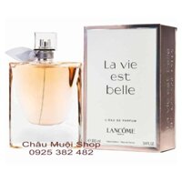 NƯỚC HOA LANCOME LA VIE EST BELLE - 100ml-  ĐỪNG CHỈ NGẮM HÃY DÙNG NẾU BẠN LÀ PHÁI ĐẸP