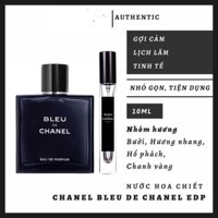 Nước hoa nam chiết chanel blue edp Đức 10ml - Nước hoa nam Chanel Bleu De Chanel Eau de Parfum ( Bleu De Channel )