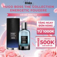 Nước Hoa Nam Hugo Boss The Collection Energetic Fougere EDP Dung Tích 100ml Phong Cách Mới Mẻ & Sáng Tạo - ShinStore