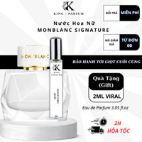 Nước hoa nữ King Parfum M.ONTBLANC SIGNATURE edp hương hoa cỏ phương Đông, Sữa Dừa