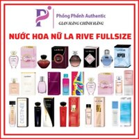 NƯỚC HOA NỮ LA RIVE FULL SIZE CÁC LOẠI: IN - MOON - DONNA LA RIVE - MADAME ISABELLE - TOUCH OF WOMEN 75ml, 100ml