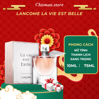 Nước Hoa Nữ Lancome La Vie est Belle 75ml- Mùi hương nữ tính thanh lịch và sang trọng- Chisman