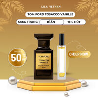 Nước hoa nữ Tom Ford Tobacco Vanille EDP- Mùi hương của sự trưởng thành, Sang trọng, bí ẩn và thu hút LILA VIETNAM