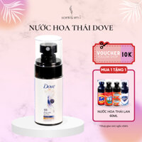 Nước hoa Thái Lan Dove chính hãng lưu hương 10h, Xịt thơm quần áo thơm siêu cấp dung tích 60ML - SCENT & EM