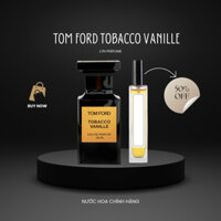 Nước hoa Tom Ford Tobacco Vanille De Parfum-10ml|Lyn Perfumes