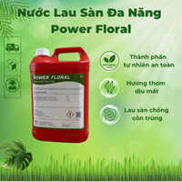 Nước Lau Sàn Bệnh Viện Diệt Khuẩn Khử Mùi Can 5 Lít Power Floral