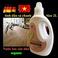 Nước lau sàn QUẾ 2 lit hữu cơ Ecocare công nghệ Đức