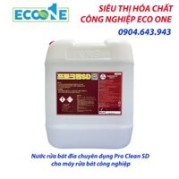 Nước rửa bát đĩa chuyên dụng Pro Clean SD cho máy rửa bát công nghiệp