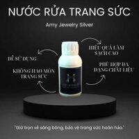 Nước rửa trang sức cao cấp - làm sáng trang sức Amy (ĐVT: chai 100ml) Làm Sạch