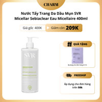 Nước Tẩy Trang Da Dầu Mụn SVR Micellar Sebiaclear Eau Micellaire 400ml