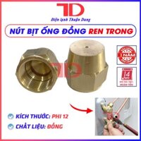 Nút Bịt Ống Đồng Phi Các Loại - Điện Lạnh Thuận Dung - Ren trong  12